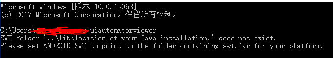 启动 uiautomatorviewer 时报 SWT folder ..\lib\location of your Java installation. does not exist.
